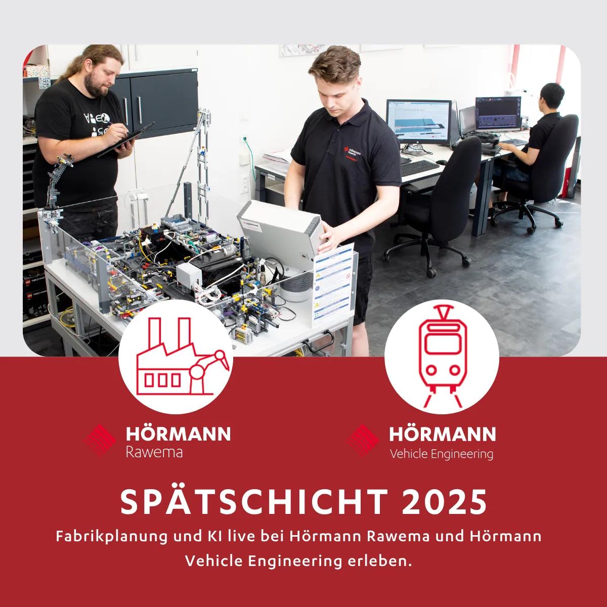 Hörmann Rawema & Hörmann Vehicle Engineering bei der Spätschicht 2025